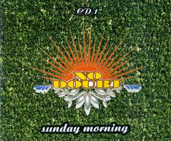 No Doubt : Sunday Morning